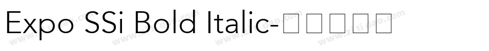 Expo SSi Bold Italic字体转换